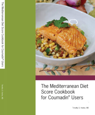 The Mediterranean Diet Score Cookbook for Coumadin Users